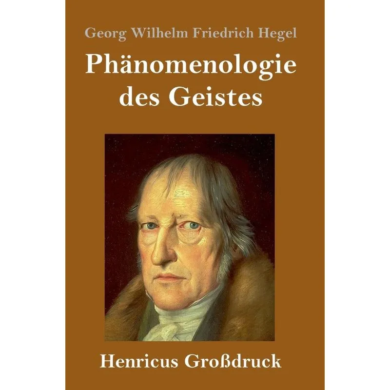 Phänomenologie des Geistes (Großdruck)