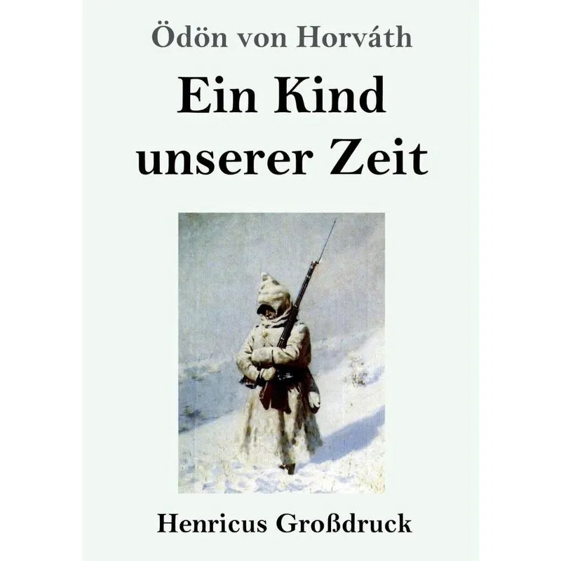 Ein Kind unserer Zeit (Grodruck)