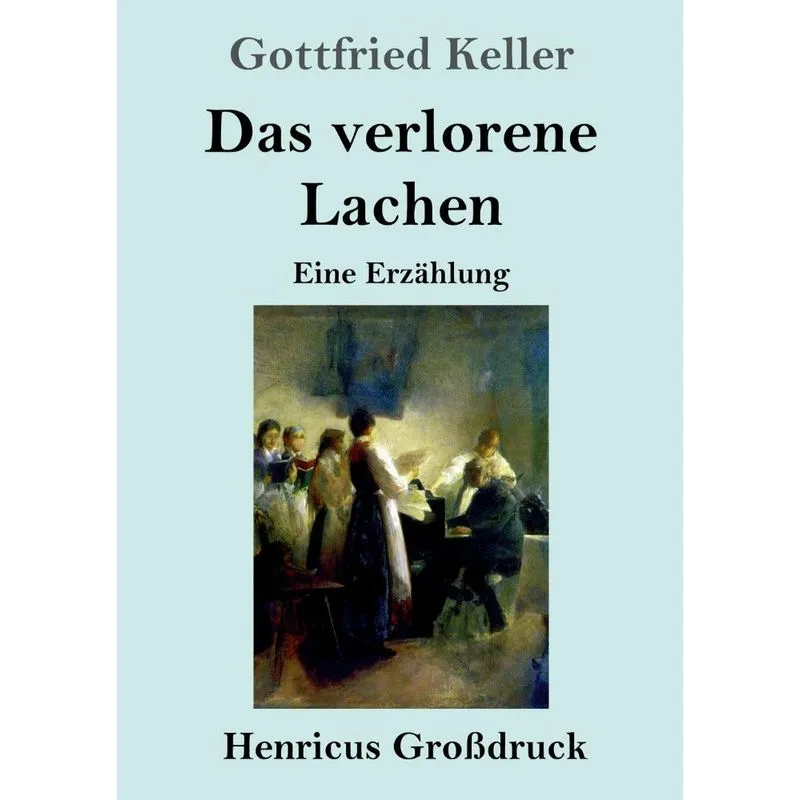 Das verlorene Lachen (Großdruck)
