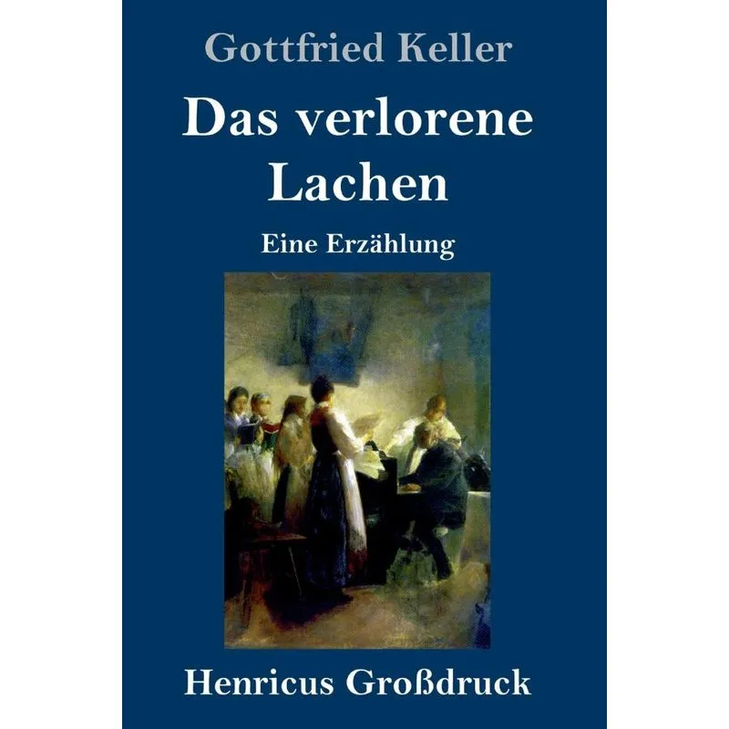 Das verlorene Lachen (Großdruck)