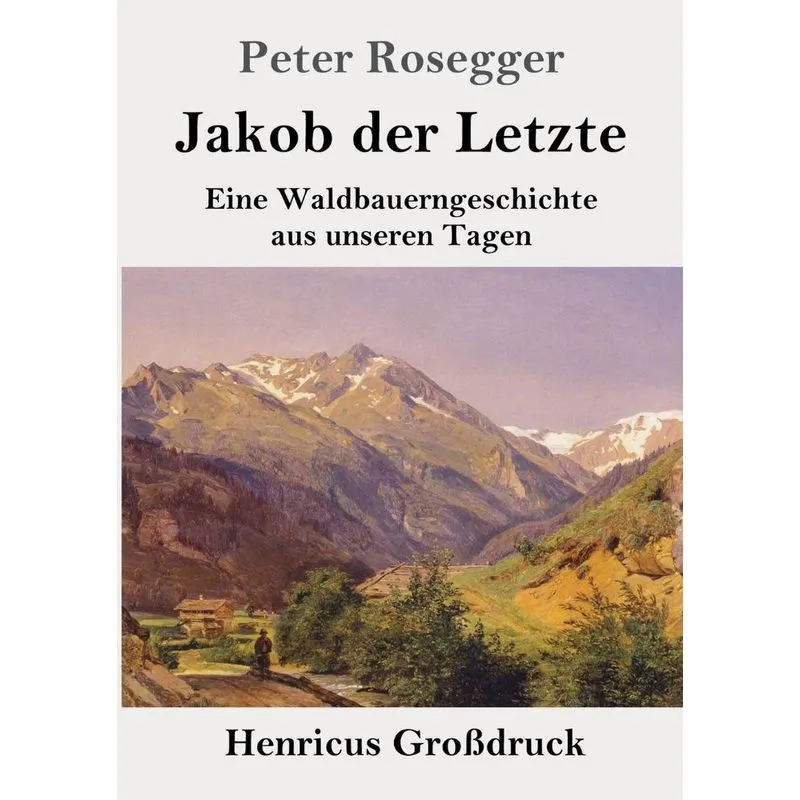 Jakob der Letzte (Großdruck)