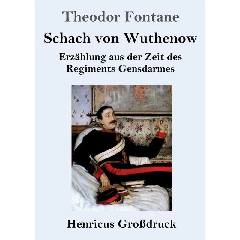 Schach von Wuthenow (Großdruck)