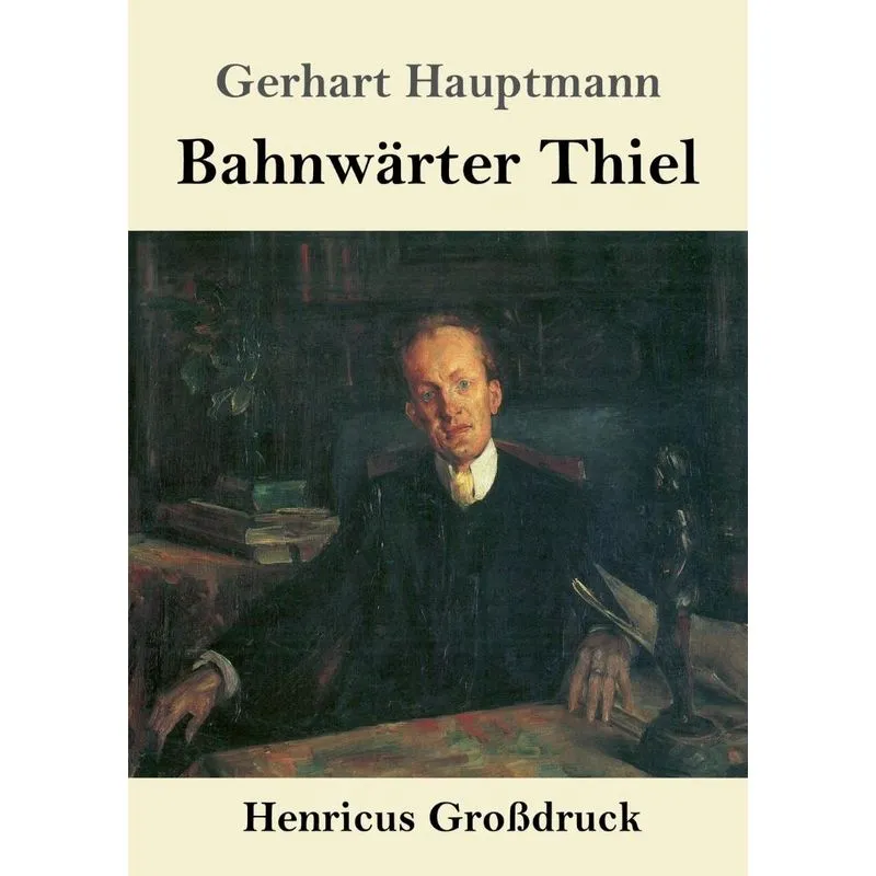 Bahnwärter Thiel (Großdruck)