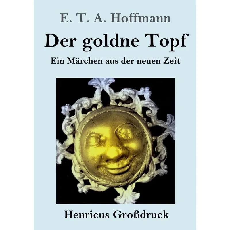 Der goldne Topf (Großdruck)