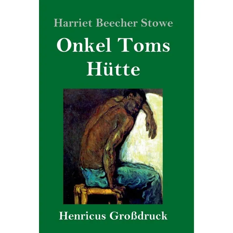 Onkel Toms Hütte (Großdruck)
