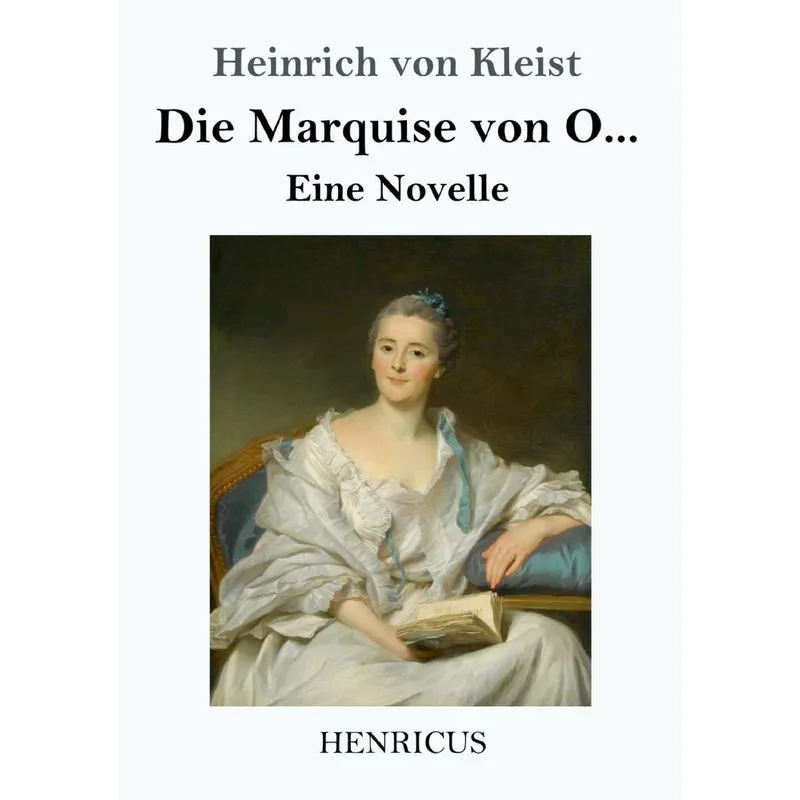 Die Marquise von O...