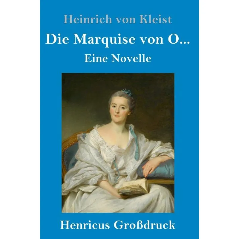 Die Marquise von O... (Großdruck)