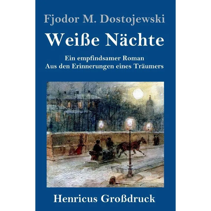 Weiße Nächte (Großdruck)