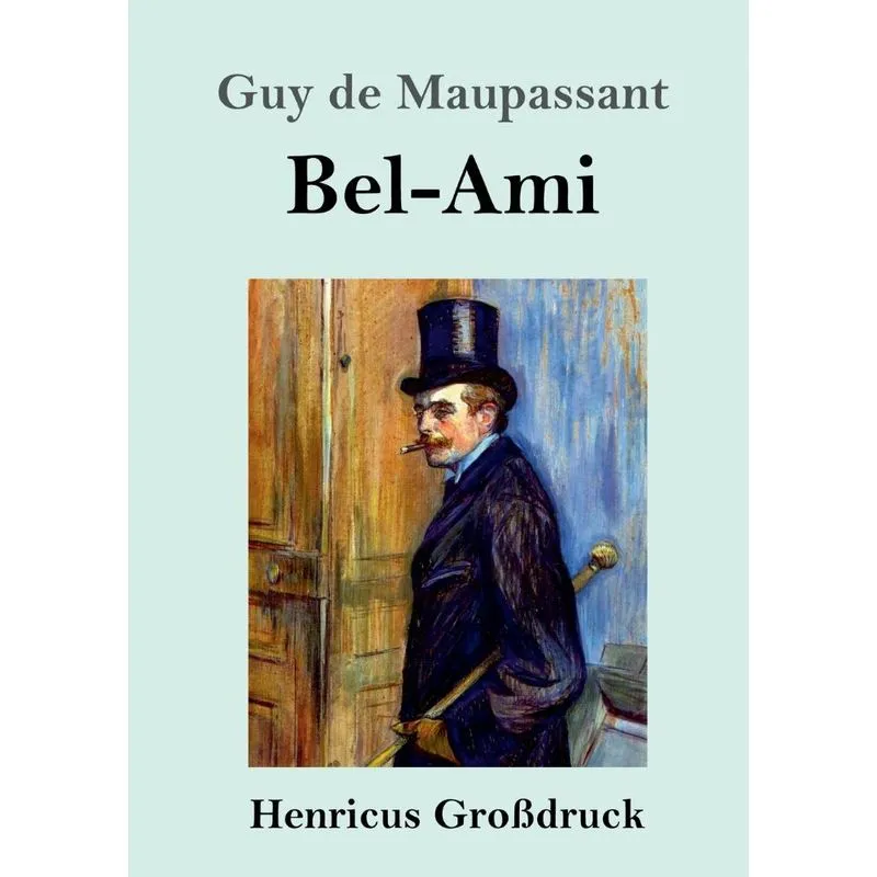 Bel-Ami (Großdruck)