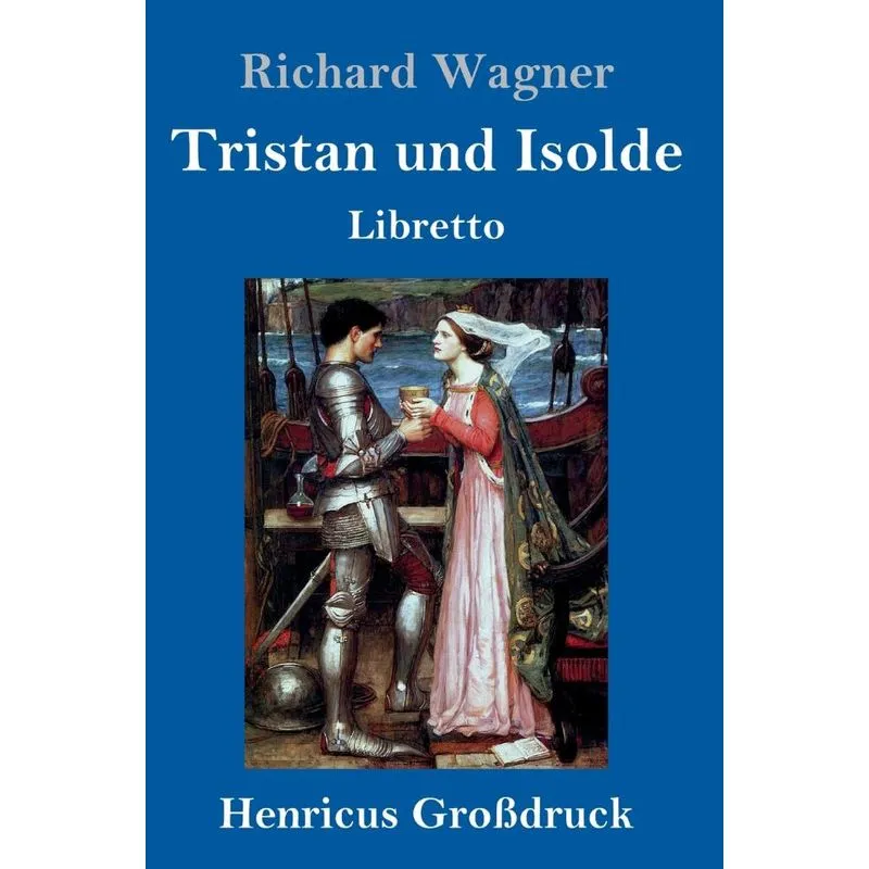Tristan und Isolde (Großdruck)