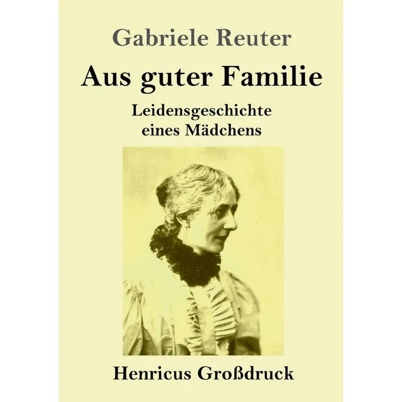 Aus guter Familie (Großdruck)
