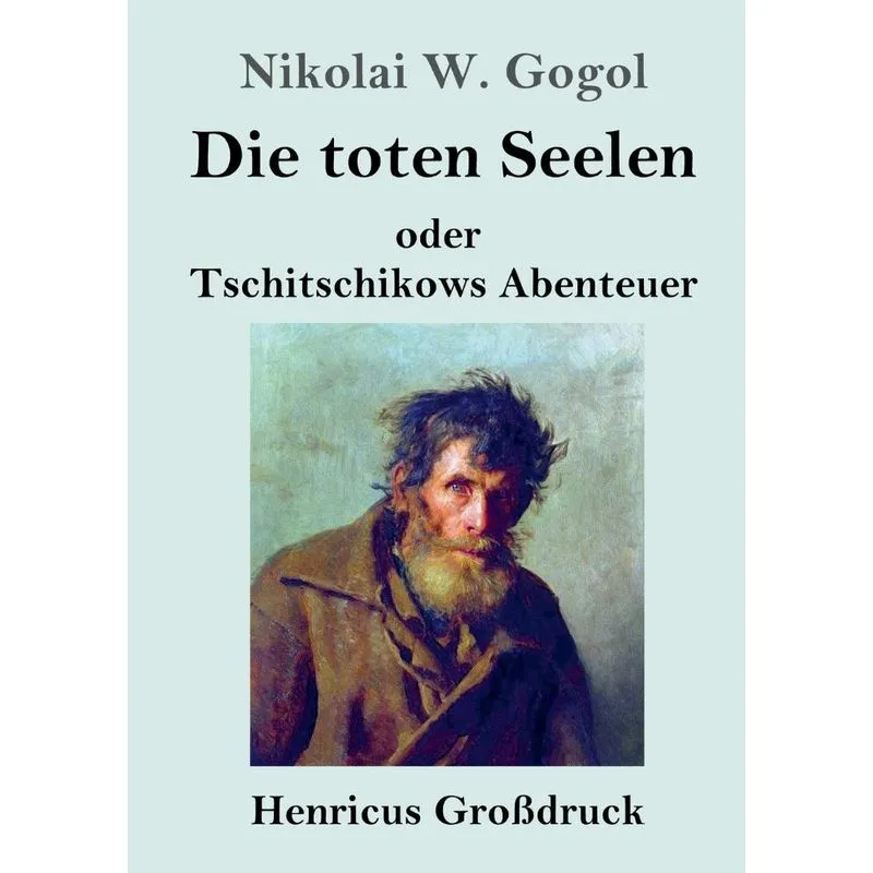 Die toten Seelen (Großdruck)