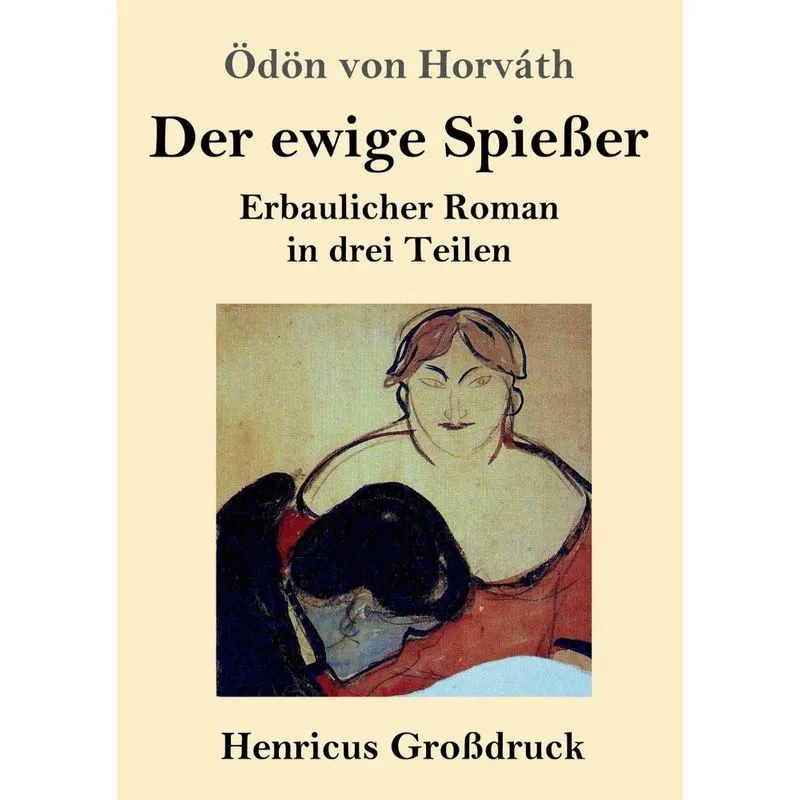 Der ewige Spießer (Großdruck)
