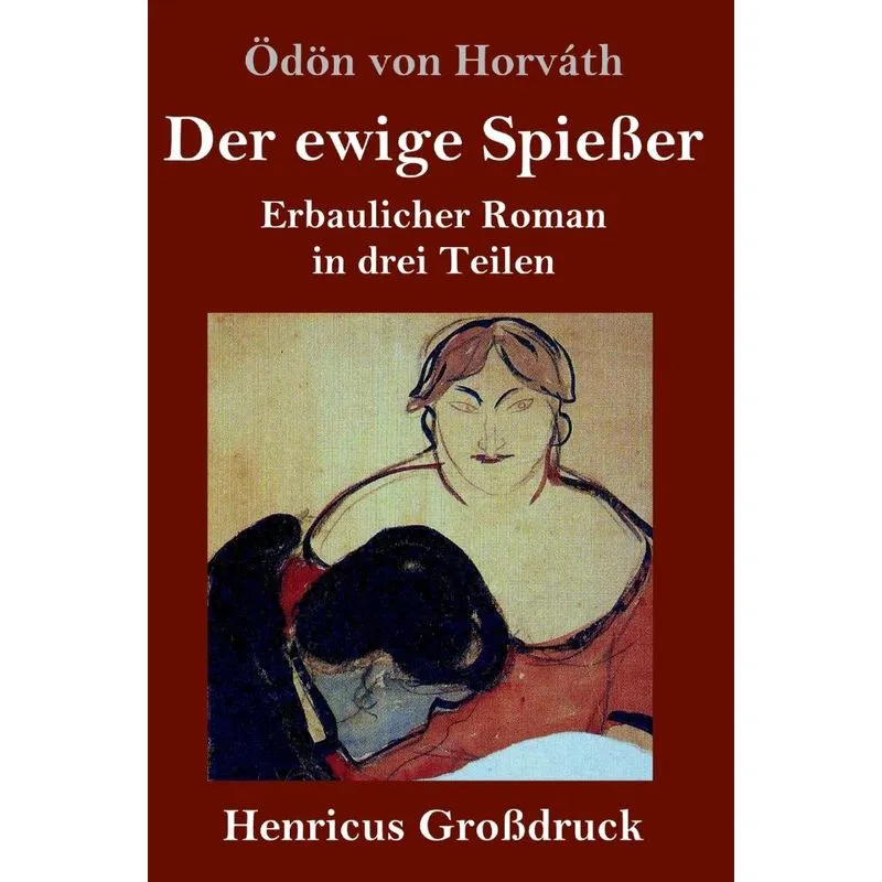 Der ewige Spießer (Großdruck)