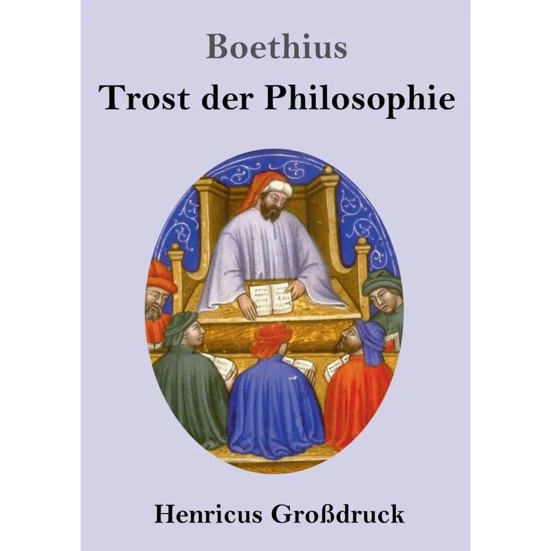 Trost der Philosophie (Großdruck)