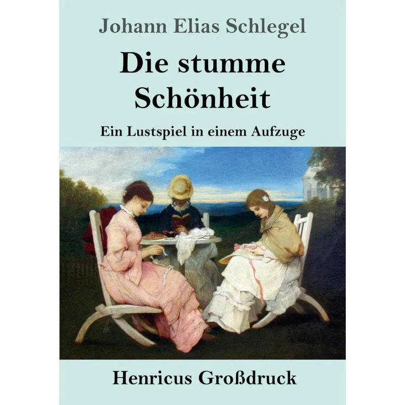Die stumme Schönheit (Großdruck)
