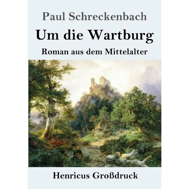 Um die Wartburg (Großdruck)