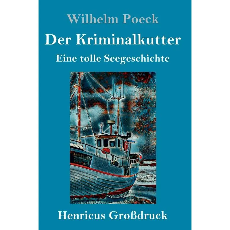 Der Kriminalkutter (Großdruck)