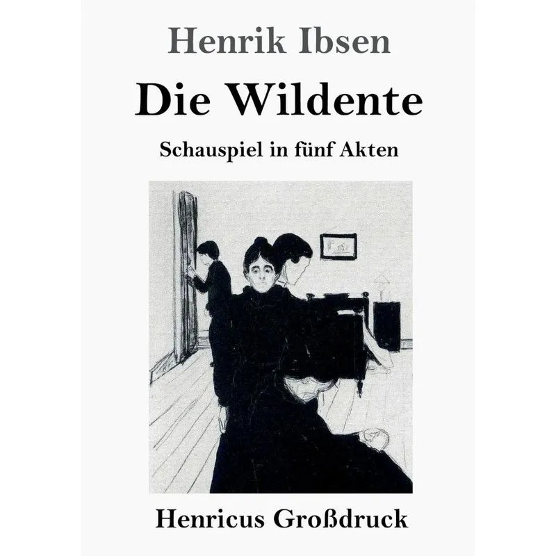 Die Wildente (Großdruck)