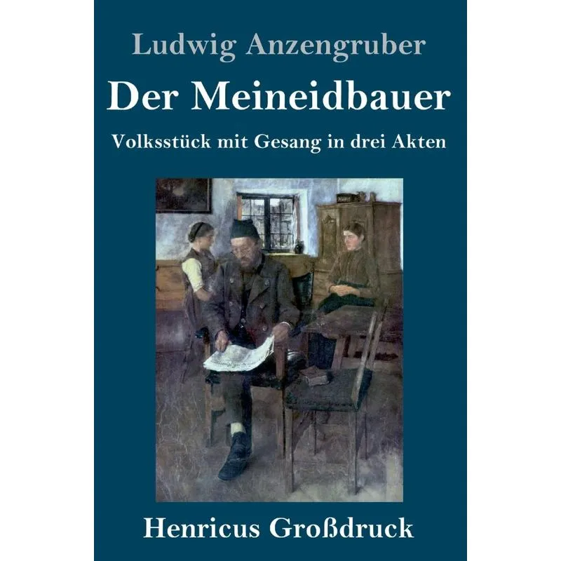 Der Meineidbauer (Großdruck)