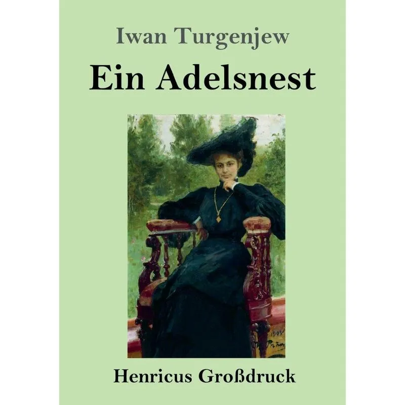 Ein Adelsnest (Großdruck)