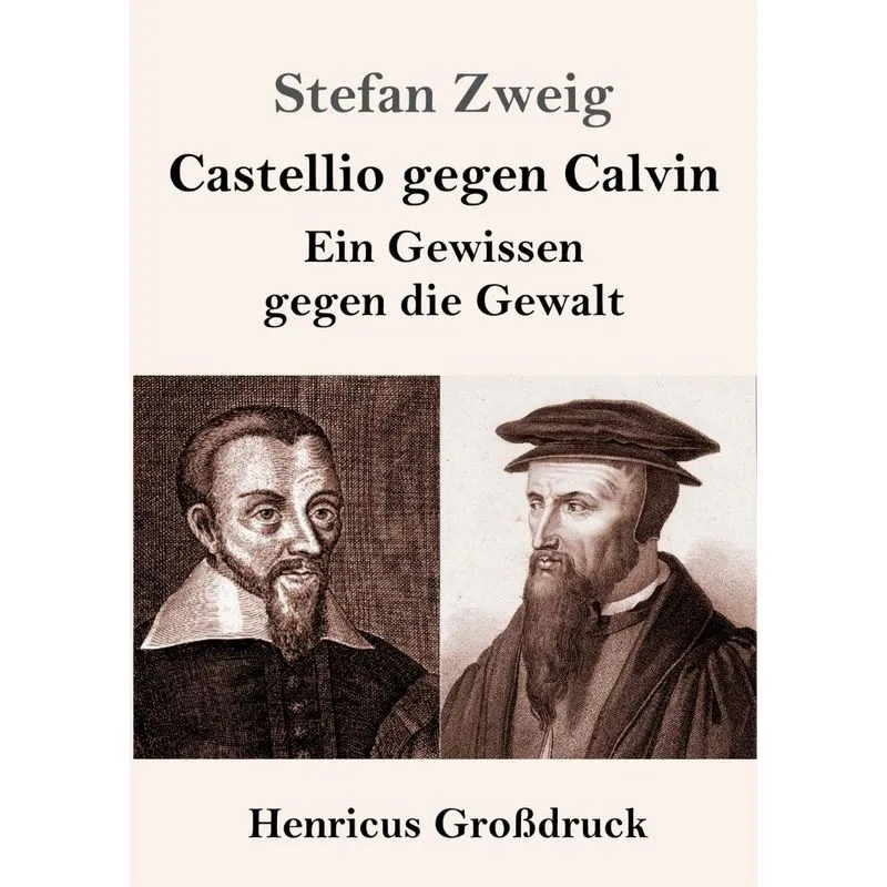 Castellio gegen Calvin (Großdruck)