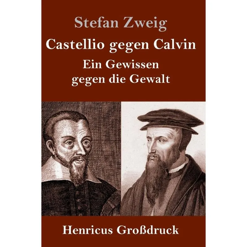 Castellio gegen Calvin (Großdruck)