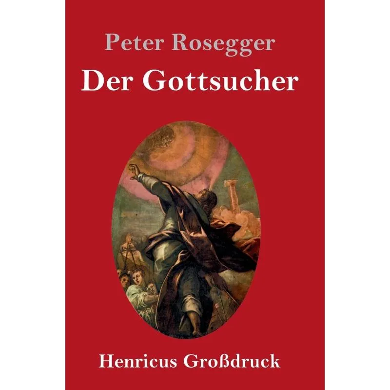 Der Gottsucher (Großdruck)