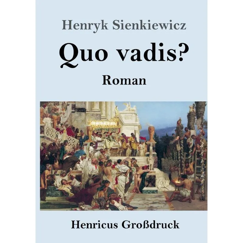 Quo vadis? (Großdruck)