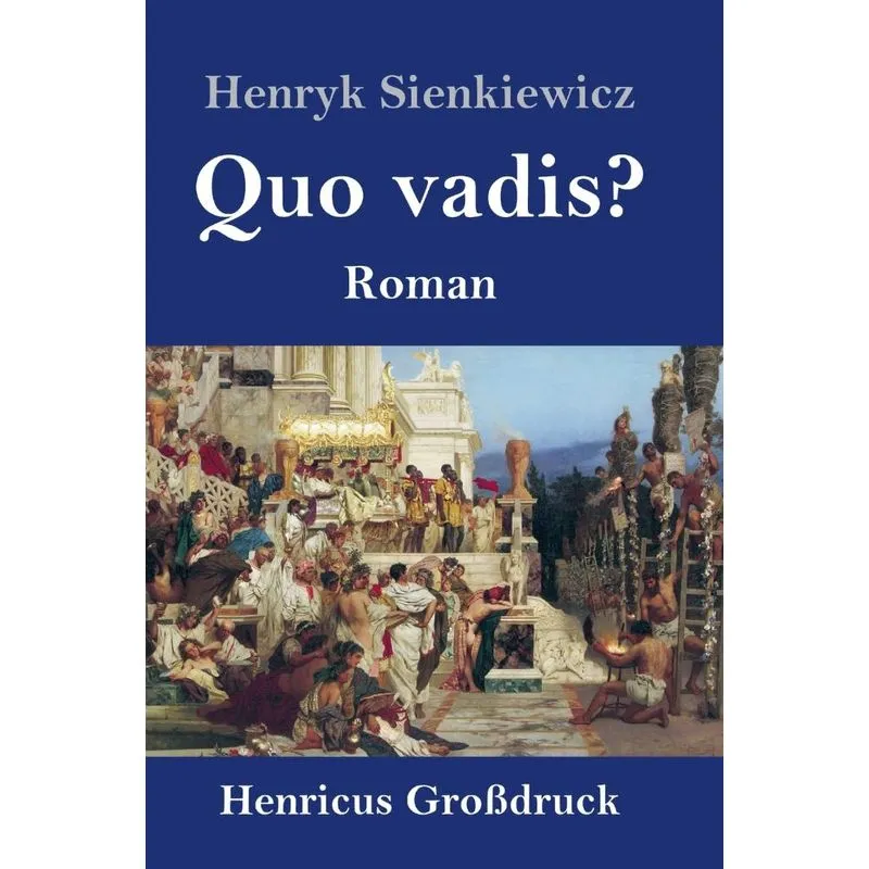 Quo vadis? (Großdruck)