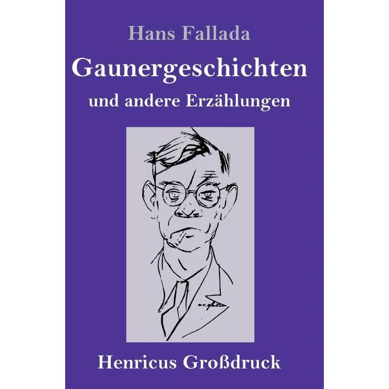 Gaunergeschichten (Großdruck)
