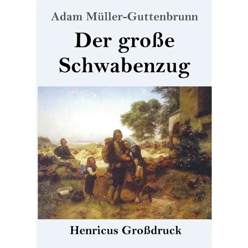 Der große Schwabenzug (Großdruck)