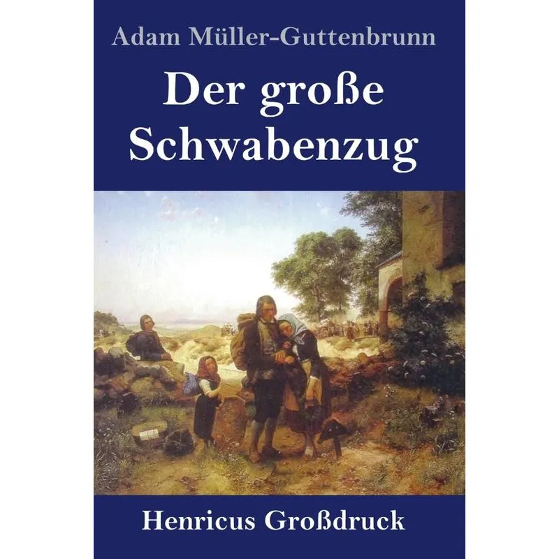 Der große Schwabenzug (Großdruck)