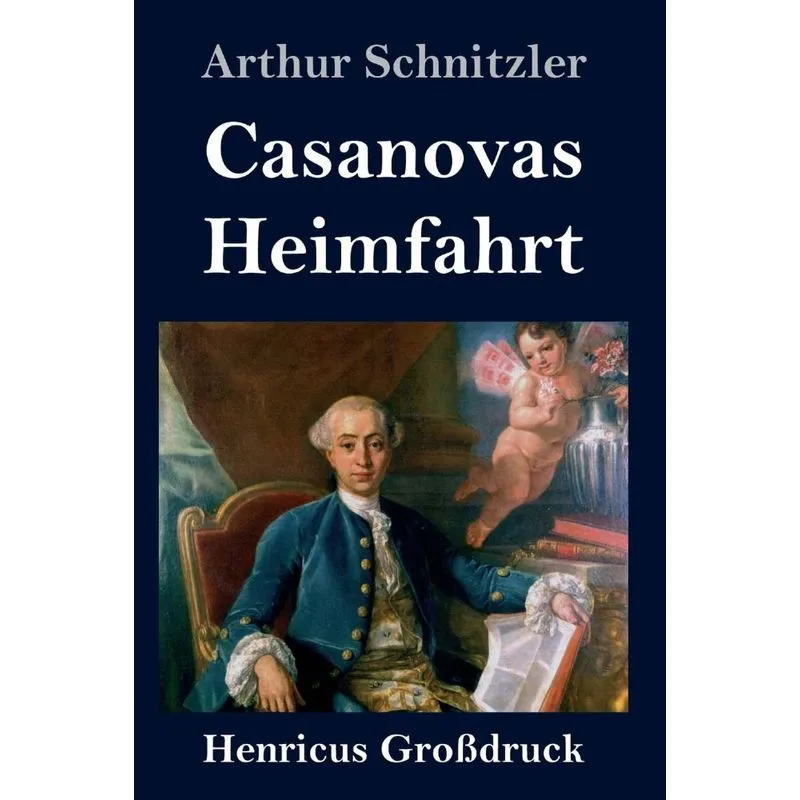 Casanovas Heimfahrt (Großdruck)