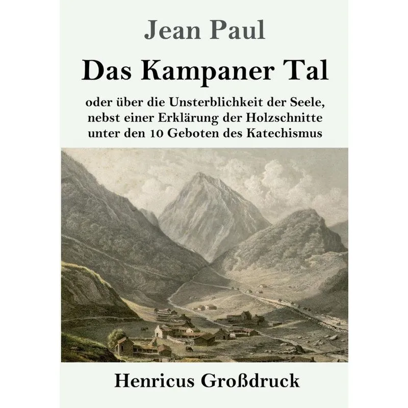 Das Kampaner Tal (Großdruck)