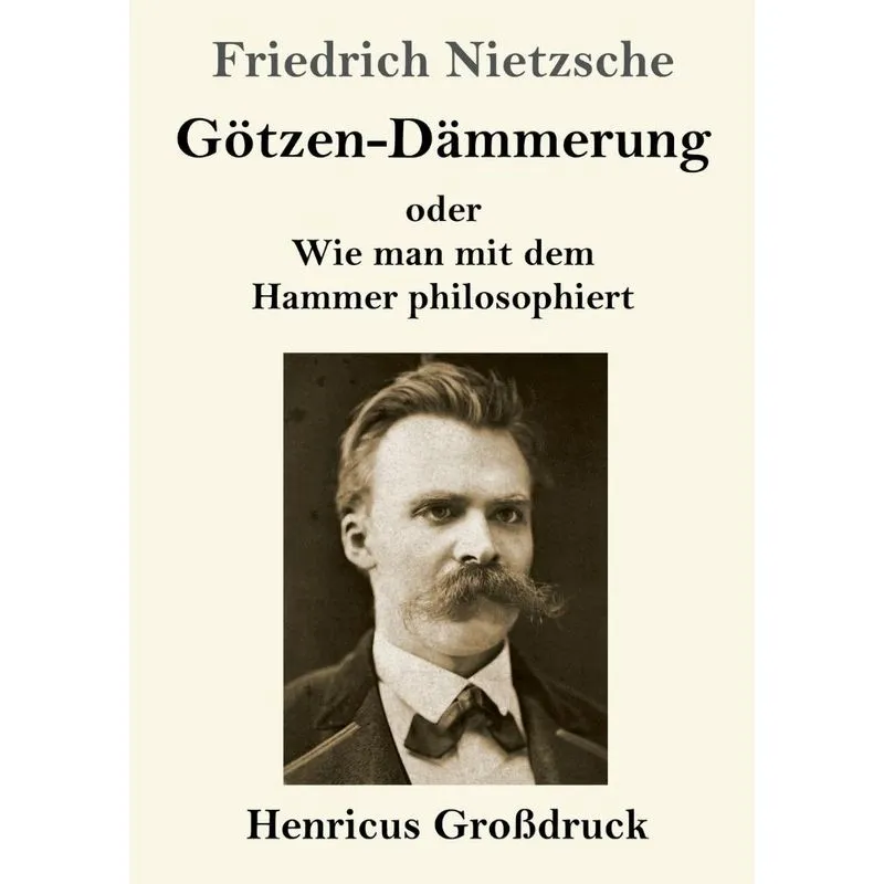 Götzen-Dämmerung (Großdruck)