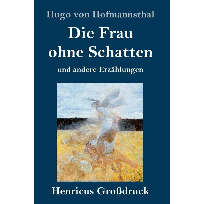 Die Frau ohne Schatten (Großdruck)
