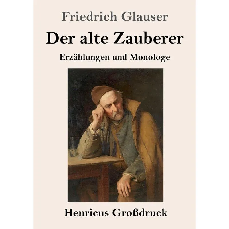 Der alte Zauberer (Großdruck)