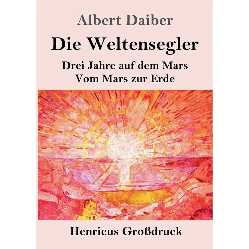 Die Weltensegler (Großdruck)