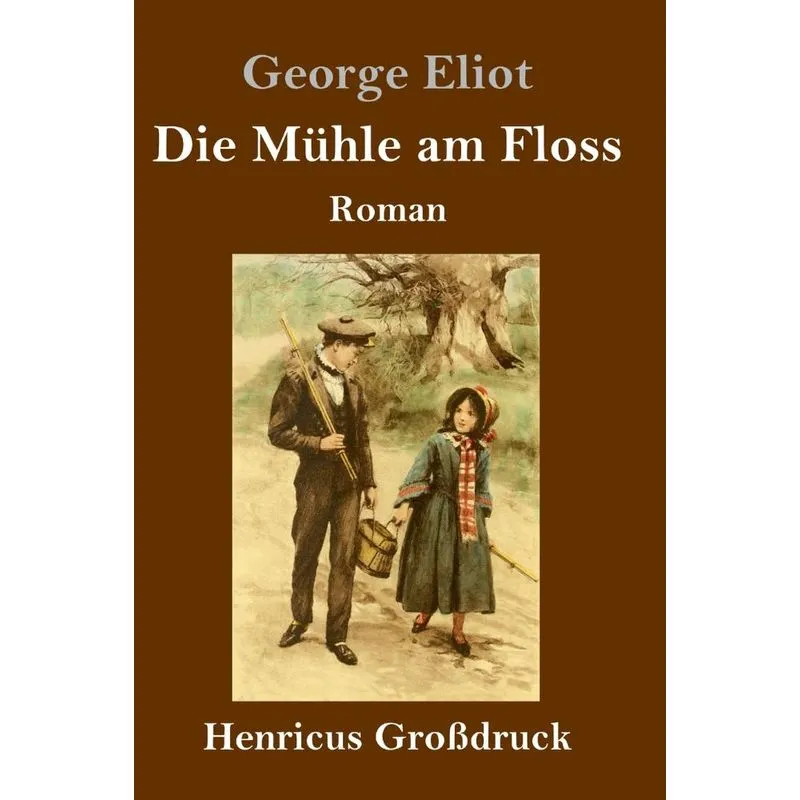 Die Mühle am Floss (Großdruck)