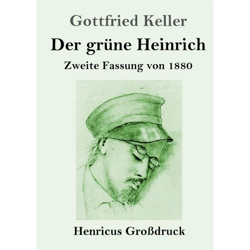 Der grüne Heinrich (Großdruck)