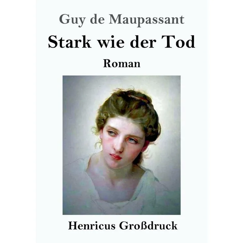 Stark wie der Tod (Großdruck)