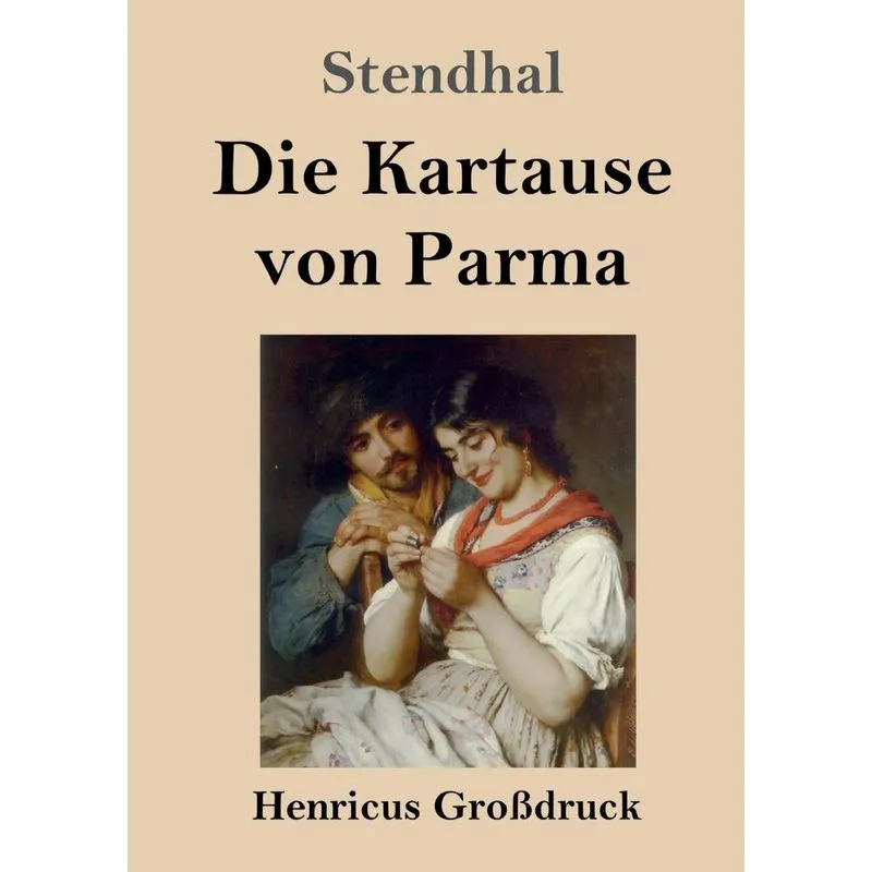 Die Kartause von Parma (Großdruck)