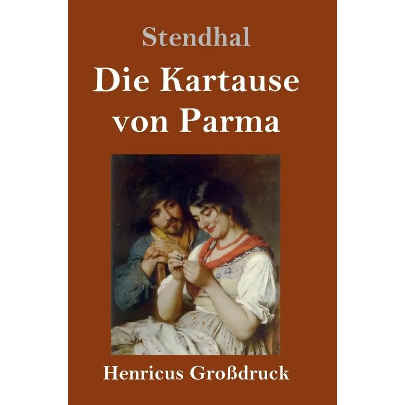 Die Kartause von Parma (Großdruck)