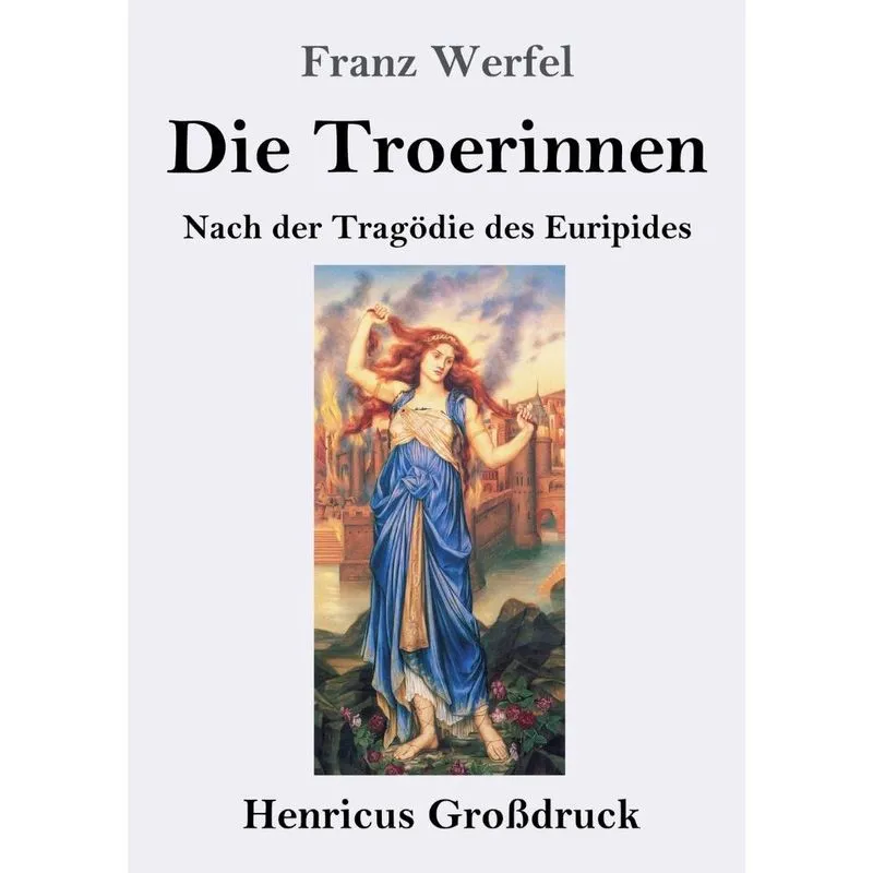 Die Troerinnen (Großdruck)