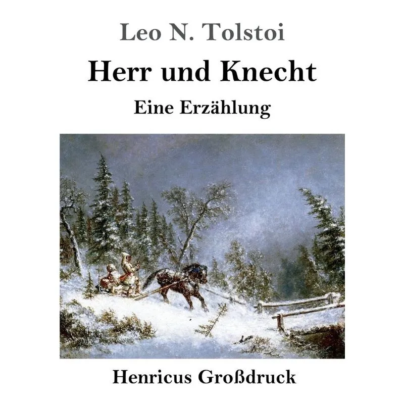 Herr und Knecht (Großdruck)