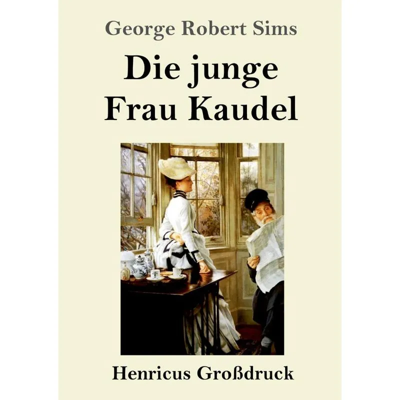 Die junge Frau Kaudel (Großdruck)