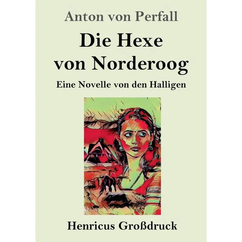 Die Hexe von Norderoog (Großdruck)