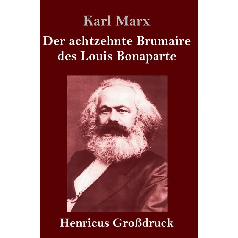 Der achtzehnte Brumaire des Louis Bonaparte (Großdruck)