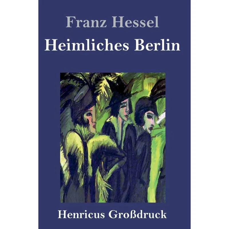 Heimliches Berlin (Großdruck)